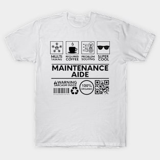 Maintenance Aide T-Shirt